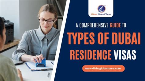 A Comprehensive Guide To The Types Of Dubai Residence Visas