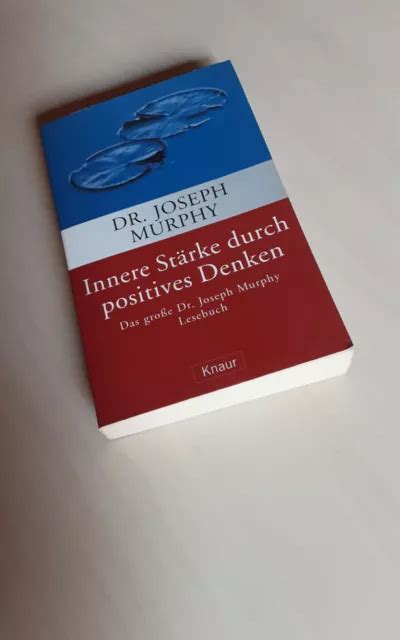 Dr Joseph Murphy Innere St Rke Durch Positives Denken Das Grosse Dr