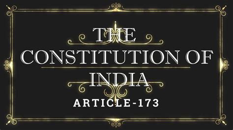 Article 173 Listen And Share An Article Every Day The Constitution