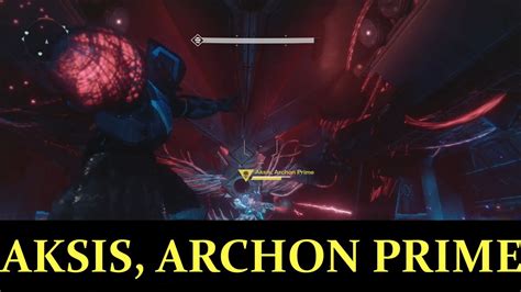 Easy How To Beat Aksis Archon Prime Wrath Of The Machine Destiny