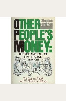 Buy Other People's Money Book By: Stephen Fenichell