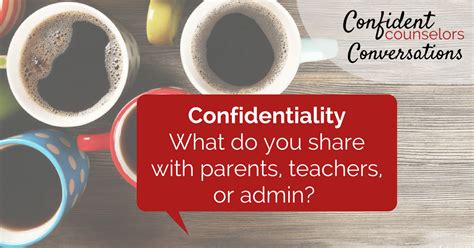 Conversations Confidentiality In School Counseling Confident Counselors