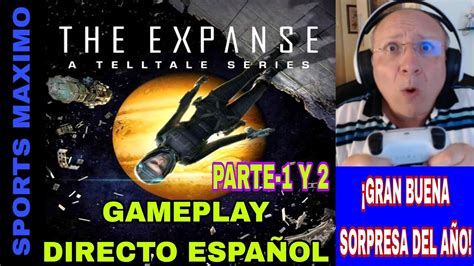 THE EXPANSE A TELLTALE SERIES PARTE 2 Y ANALISIS PS5 GAMEPLAY