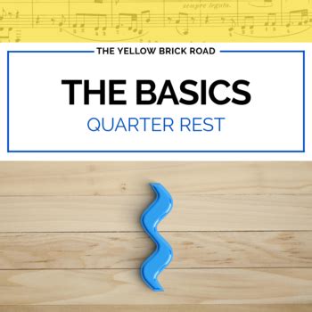 Basics of Quarter Rest for Elementary Music - Rhythm Lesson - quarter rest - THE YELLOW BRICK ROAD