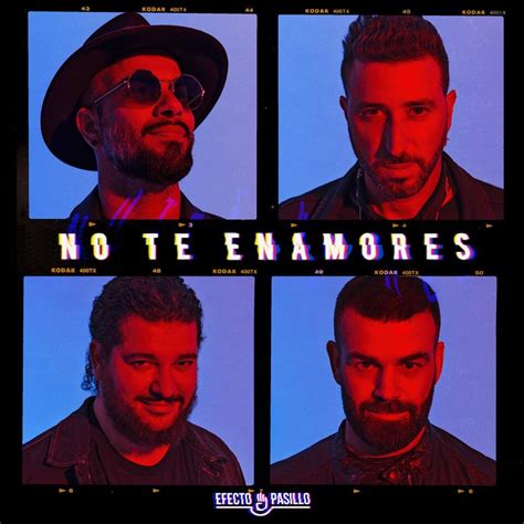 Nuevo Single Efecto Pasillo No Te Enamores Radio Cosmonova