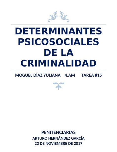 Determinantes Psicosociales De La Criminalidad Forensic Notes Udocz