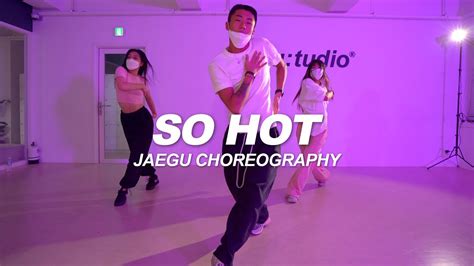 Blackpink So Hot Jaegu Choreography Youtube