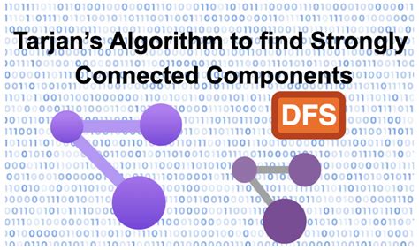 Tarjans Algorithm To Find Strongly Connected Components Coding Ninjas