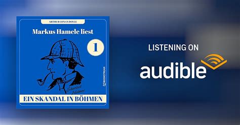 Ein Skandal In B Hmen By Sir Arthur Conan Doyle Audiobook Audible