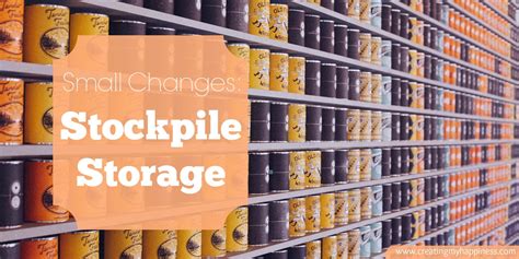 Small Changes: Stockpile Storage | Creating My Happiness