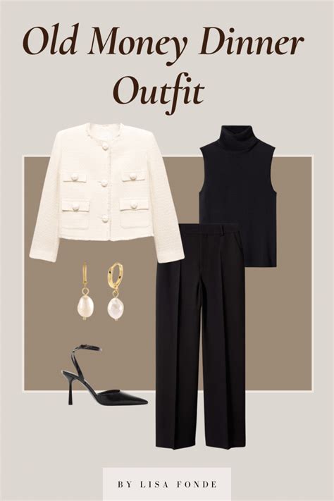 10 Old Money Aesthetic Dinner Outfits You Can Easily Copy By Lisa Fonde Classic Style