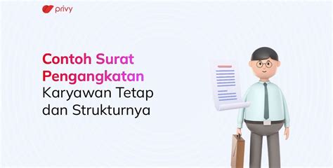 Contoh Surat Pengangkatan Karyawan Tetap Dan Strukturnya