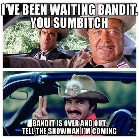 Pin By Mark Douglas On Caves Smokey And The Bandit Funny Pictures