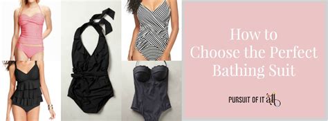 Summer Style: How to Choose a Bathing Suit - Pursuit of it All