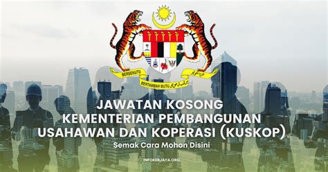 Jawatan Kosong Kementerian Pembangunan Usahawan Dan Koperasi Jawatan