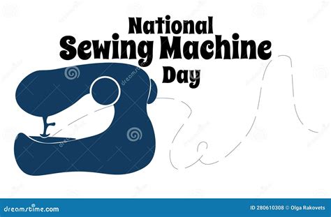 National Sewing Machine Day Idea For A Poster Banner Flyer Or