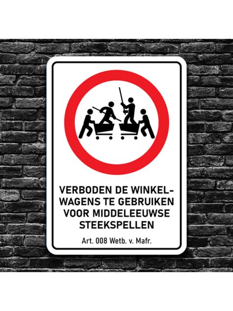 Wetboek Van Mafrecht Grappige Waarschuwingsborden En Verbodsborden