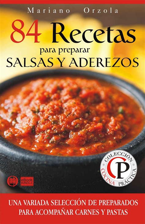 Leer Recetas Para Preparar Salsas Y Aderezos Una Variada Selecci N