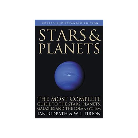 Buy Stars And Planets The Most Complete Guide To The Stars Planets