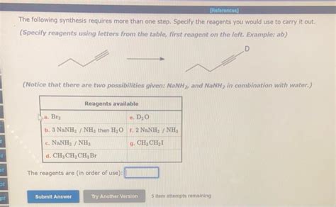 Solved The Following Synthesis Requires More Than One Step Chegg