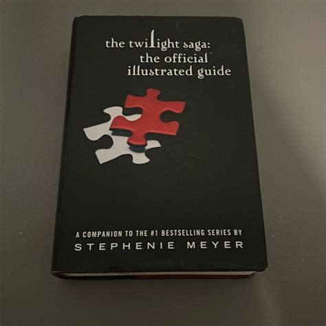 The Twilight Saga The Official Illustrated Guide By Stephenie Meyer