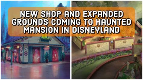 Disney Announces Haunted Mansion Grounds Expansion New Store Food