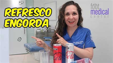 EL REFRESCO ENGORDA Dra Melissa Tejeida YouTube