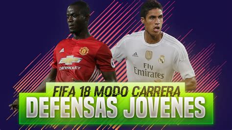 Fifa 18 Mejores Defensas Jovenes Modo Carrera Youtube