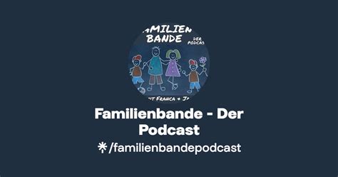 Familienbande Der Podcast Facebook Linktree