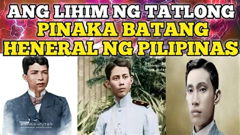 Ang Lihim Ng Tatlong Pinaka Batang Heneral Ng Pilipinas Philippine