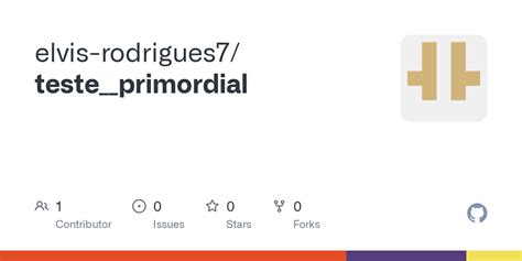 GitHub Elvis Rodrigues7 Teste Primordial