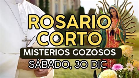 Santo Rosario Corto Hoy SÁbado 30 De Diciembre 🌲 Misterio Gozosos