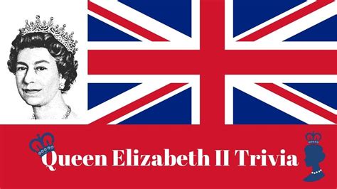 Queen Elizabeth II Trivia | 30 Questions - YouTube