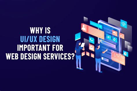 Why Is Ui Ux Design Important For Web Design Services