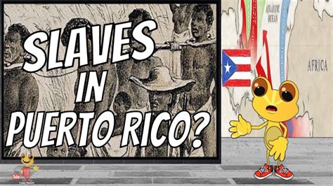 History Of African Slavery In Puerto Rico Youtube Music