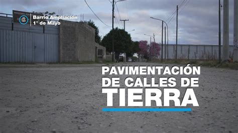 Pavimentación en barrio Ampliación Primero de Mayo YouTube