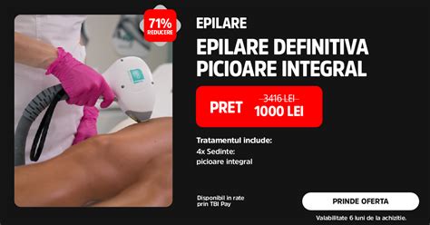 Epilare Definitiva Picioare Intergral 4 Sedinte Yiara Clinica De