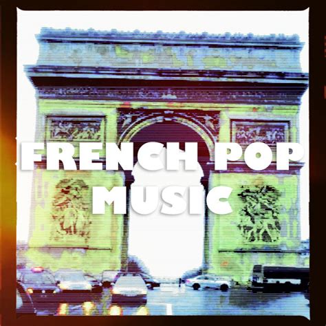 French Pop Music 1950 - 1923 History & Essential Playlist