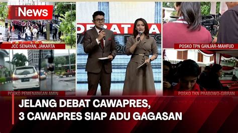 Jelang Debat Cawapres 3 Cawapres Siap Adu Gagasan Youtube