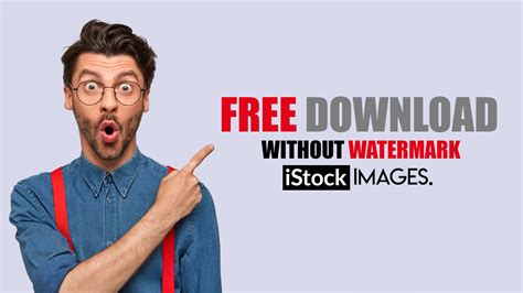 Free Istock Imageshow To Download Istock Images Without Watermark