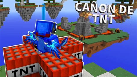 MINECRAFT PERO SOLO PUEDO HACER CAÑONES DE TNT RETO MINECRAFT