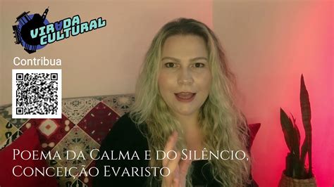 Poema Da Calma E Do Sil Ncio Concei O Evaristo Virada Cultural De