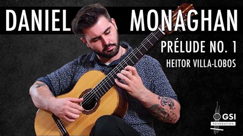 Pr Lude No By Heitor Villa Lobos Performed By Daniel Monaghan On A