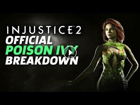 Injustice 2 - Offiicial Poison Ivy Moveset and Breakdown