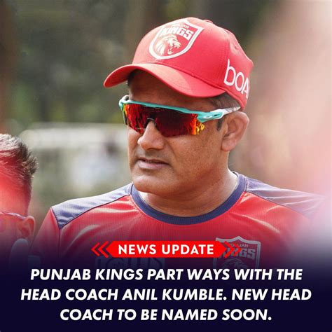 Punjab Kings Part Ways With Anil Kumble And Look For New Head Coach Ripl