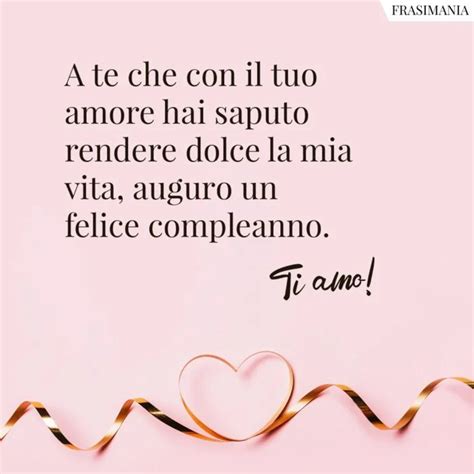 Frasi Auguri Compleanno Fidanzato Tumblr Buon Compleanno Amore Mio