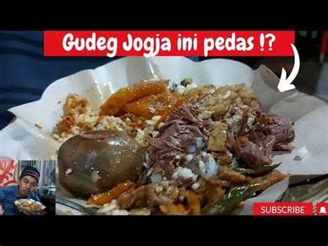 Gudeg Jogja Yg Ini Pedas Simbah Tua Yg Jualan Ini Udah Pengalaman