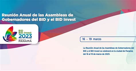 Reunión Anual de las Asambleas de Gobernadores del BID y el BID Invest