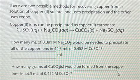 Solved There are two possible methods for recovering copper | Chegg.com