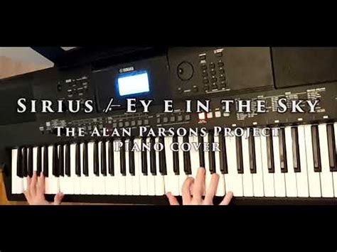 The Alan Parsons Project Sirius Eye In The Sky Piano Cover Youtube